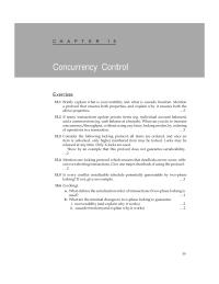 Chapter 15 Homework Briefly explain what is recoverability and what is cascade freedom. Mention a protocol that ensures both properties, and explain why&nbsp; it ensures