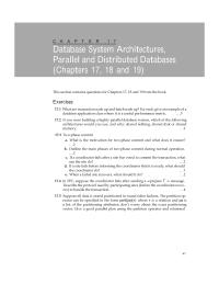 Chapter 17-18-19 Homework Suppose all data is stored partitioned in round robin fashion. The partition operator can be specified in the form part where r is a relation
