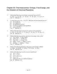 Chemical Engineering Chapter 20 1 Which of the following conditions will ensure that a chemical reaction will definitely proceed in the forward direction, toward products