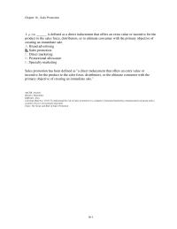 Journalism Chapter 16 1 Which of the following elements of the integrated marketing communications programs is designed to provide an extra incentive to consumers to purchase a brand
