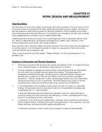 Management Chapter 7 Homework Self-directed work teams or self-managed teams are designed to achieve a higher level of teamwork and employee involvement