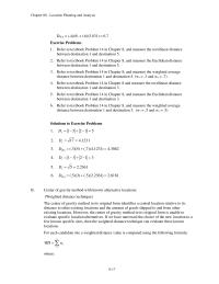 Management Chapter 8 Homework Determine the weighted distance value for the first and second proposed plant locations based on Euclidean distance and decide where the new plant should be located.