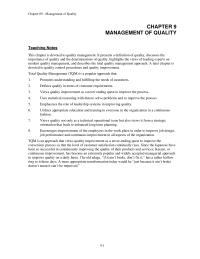 Management Chapter 9 Homework Encourages empowerment of the employees in the work place in order to improve job design, job performance and continuous improvement in all aspects of the organization