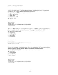 Finance Chapter 16 3 Noelle Simon is buying shares in a mutual fund that only invests in companies located in Latin America. What type of mutual fund is this
