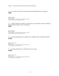 Finance Chapter 17 1 With an indirect real estate investment, the investors appoint a trustee to hold legal title on behalf of all the investors in the group