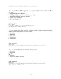 Finance Chapter 17 3 During which of the following economic periods is the price of a precious metal, such as gold, silver or platinum, likely to increase