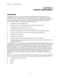 Management Chapter 17 Homework Project Management involves planning, controlling and directing the unusual activities facing the firm. In managing projects, temporary project teams