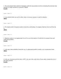 Management Chapter 12 1 The concentration limit method of managing credit risk concentration involves estimating the minimum loan amount to a single customer as a percent of capital