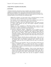 Economics Chapter 8 Homework Briefly state the basic characteristics of pure competition, pure monopoly, monopolistic competition, and oligopoly. Under which of these market classifications
