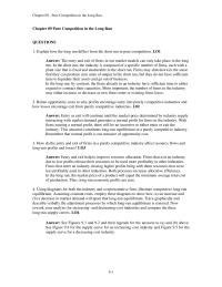Economics Chapter 9 Homework Relate opportunity costs to why profits encourage entry into purely competitive industries and how losses encourage exit from purely competitive industries