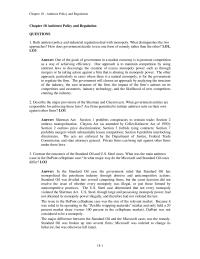 Economics Chapter 18 Homework Describe the major provisions of the Sherman and Clayton acts. What government entities are responsible for enforcing those laws