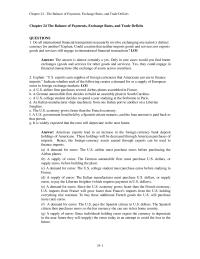 Economics Chapter 24 Homework Generally speaking, how is the dollar price of euros determined? Cite a factor that might increase the dollar price of euros