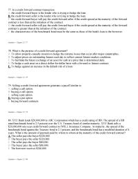 Management Chapter 22 2 Based on the estimate of gain or loss in question 108, what is the number of T-bond futures contracts necessary to hedge the balance sheet if the duration of the deliverable