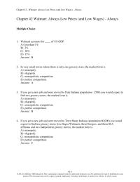 Economics Chapter 42 1 If you got a new job and were moved to Dale Indiana (population 1,500) you would expect to find two grocery stores, the market form is