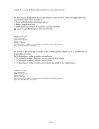 Finance Chapter 16 2 The auditor should insist that a representative of the client be present during the physical examination of securities in order to&nbsp;
