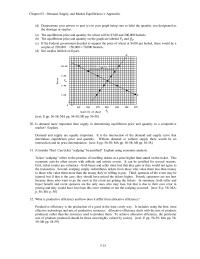 Economics Chapter 3 2 Given the products below and the events that affect them, indicate what happens to demand or supply, and the equilibrium price and quantity in a competitive market