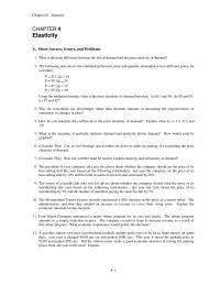 Economics Chapter 4 1 The president of a toy company asks you for advice about whether the company should cut the price of its best-selling doll this year based on the following information
