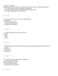 Archaeology Chapter 5 1 Describe variations in ceremonial architecture in prehistoric North America. What interpretations about social organization might you draw
