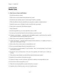Economics Chapter 21 1 In most industries increased spending is a sign of prosperity.&nbsp; Why is increased spending a cause for alarm in the health care industry