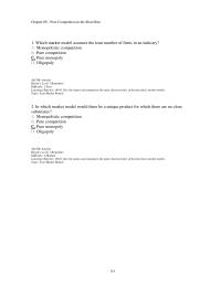 Economics Chapter 8d 1 The production of agricultural products such as wheat or corn would best be described by which market model