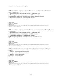 Economics Chapter 9d 2 In the context of analyzing economic efficiency, we can interpret the market demand curve to be showing