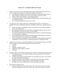 Business Ethics Chapter 10 1&nbsp;Family counselors often view the family system as their client and treat the family as one&nbsp;entity, as opposed to treating individual family members, and our laws