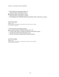Economics Chapter 19d 1&nbsp;Which of the following statements about U.S. agriculture is true as it relates to the past several decades