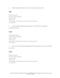 Finance Chapter 9 1 Accurate capital budgeting analysis depends on total cash flows as opposed to incremental cash flows
