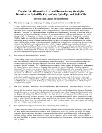 Finance Chapter 16 1 What factors influence a parent firm’s decision to undertake a spin-off rather than a divestiture or equity carve-out