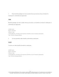 Human Resources Chapter 13 1 Since benefits packages are more complex than pay structures, they are harder for employees to understand and appreciate