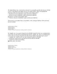 Accounting Chapter 8 2 Ogden Motors, Inc. is involved in a lawsuit. It is reasonably possible that the jury will find in favor of the plaintiff