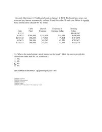 Accounting Chapter 9 2 How does the amortization schedule for an installment note such as a car loan differ from an amortization schedule for bonds