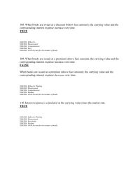 Accounting Chapter 9 3 When bonds are issued at a discount (below face amount), the carrying value and the corresponding interest expense increase over time.
