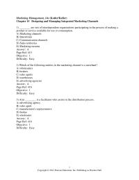 Marketing Chapter 15 1&nbsp;A manufacturer uses the company’s sales force and trade promotions to carry, promote, and sell products to end users
