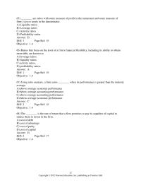 Management Chapter 1 2 Ratios that focus on the level of a firm’s financial flexibility, including its ability to obtain more debt, are known as