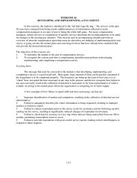 Human Resources Chapter 10 Homework The message that must be conveyed to the student is that developing, implementing, and completing a survey is a good-sized task