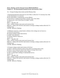 Finance Chapter 16 1 When the Fed allows the monetary base to respond to the purchase or sale of domestic currency in the foreign exchange market