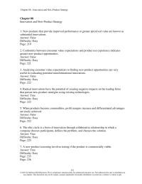 Marketing Chapter 8 1 New products that provide improved performance or greater perceived value are known as substantial innovations