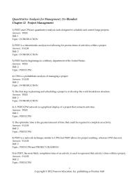 Management Chapter 12 1 Gantt charts contain information about the time taken by each activity, but not about the sequential dependencies of the activities.