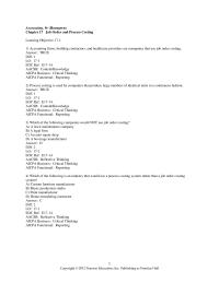 Accounting Chapter 17 1 Process costing is used by companies that produce large numbers of identical units in a continuous fashion