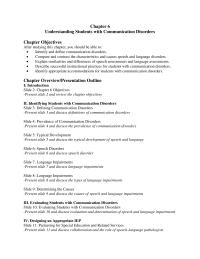 Special Education Chapter 6 Homework Compare and contrast the characteristics and causes speech and language disorders