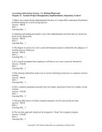 Accounting Chapter 12 1 It is a good assumption that employees will learn to use a new system by themselves