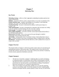 Chapter 7 Homework The first step in determining a distribution and sales strategy
