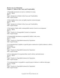Business Law Chapter 23 1 Negotiable instruments are used as a substitute for money