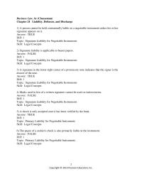 Business Law Chapter 24 1 Signature liability is applicable to bearer papers