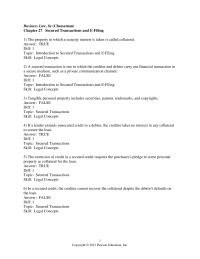 Business Law Chapter 27 1 The property in which a security interest is taken is called collateral