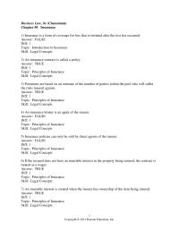 Business Law Chapter 50 1 An insurance contract is called a policy