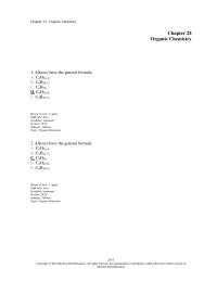 Chapter 24 1 Alkanes Have The General Formula Cnh2n4 Cnh2n2