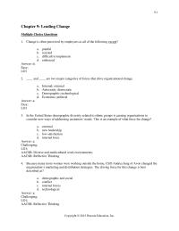 Chapter 9 1 Change is often perceived by employees as all of the following except