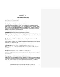 Management Chapter 14 Homework Problems with conditions of certainty can be solved more easily by other QA techniques